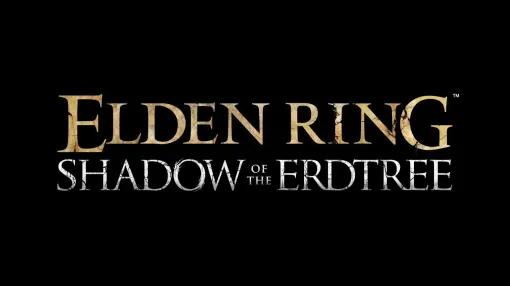 『エルデンリング』DLCのトレーラーが、このあと21日24時より公開【ELDEN RING SHADOW OF THE ERDTREE】