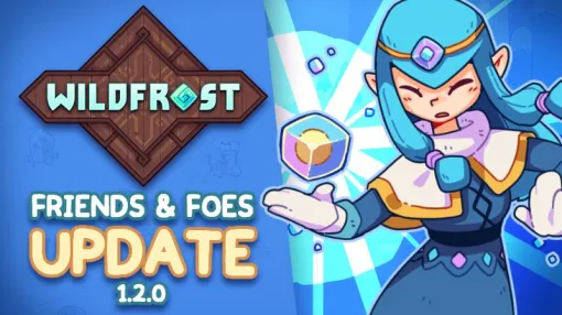 PC版「Wildfrost」，多数の新要素を追加する大型アップデート「FRIENDS ＆ FOES」をリリース。Switch版のアプデも近日中に実施