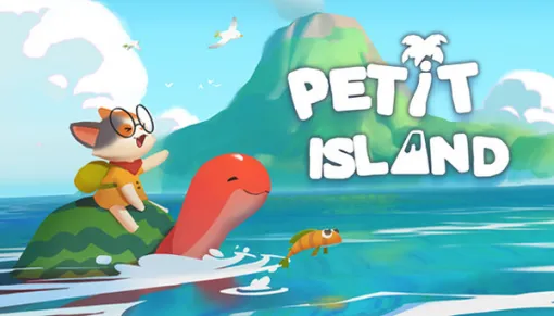 日本語対応オープンワールドADV『Petit Island』新トレイラー公開―おじいちゃん猫の記憶を辿り島を探検！