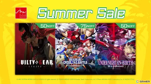 「GUILTY GEAR -STRIVE-」「Under Night InBirth II Sys:Celes」などが最大90％オフ！アークシステムワークスが「Summer Sale」を開催