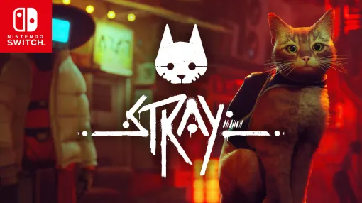 「Stray」，Switch向けパッケージ版が11月19日に発売決定＆予約受付を開始。一大ムーブメントを巻き起こした猫ゲーの移植作