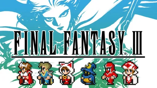 【ピクセルリマスターFF3】『ファイナルファンタジー3』が20％OFF。最強のジョブは忍者や賢者？ それともレベル99まで育てて装備を揃えたあのジョブ!?【電撃衝動GUY】