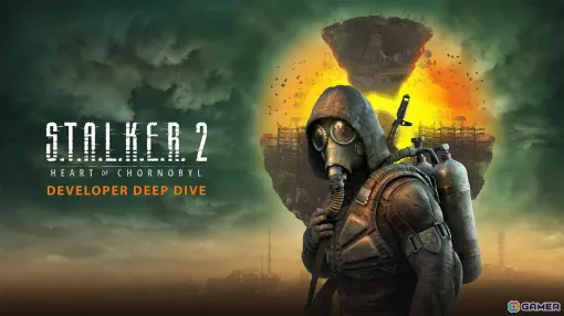 「S.T.A.L.K.E.R. 2」の世界観や特徴を開発者のコメントを交えて解説する「Developer Deep Dive」が公開！