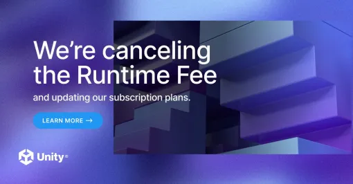 Unity，インストール数に応じて追加料金が発生する「Runtime Fee」を撤回。従来の料金形態へ戻ることに