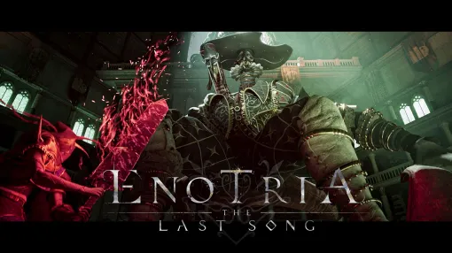 「Enotria: The Last Song」，ローンチトレイラーと，“死にゲーあるある”をテノール歌手が歌うCMソング映像を公開