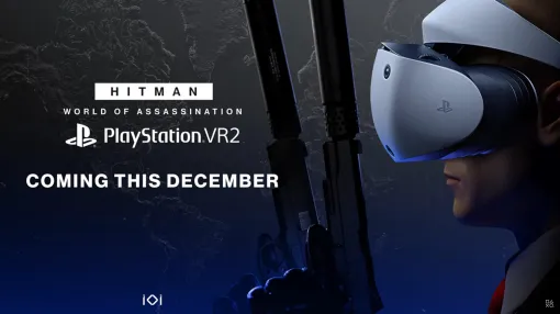 「HITMAN World of Assassination」，PlayStation VR2版が12月に発売。暗殺ミッションをVR視点で体験できる