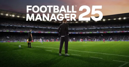 サッカークラブ経営シム『Football Manager 25』、発売日発表後すぐさま来年3月に発売延期。“11月発売”に固執しない決断