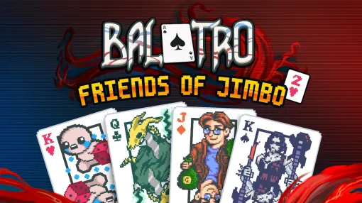 「Balatro」，無料アップデート「Friends of Jimbo 2」を配信。「サイバーパンク2077」「Slay the Spire」などのコラボスキンが追加に