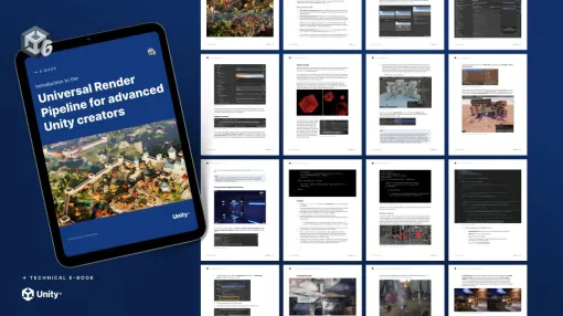 Unity 6版「上級者向けURPガイド」が無料で公開。GPU Resident DrawerやGPUオクルージョンカリングなども解説された、Unity公式の電子書籍