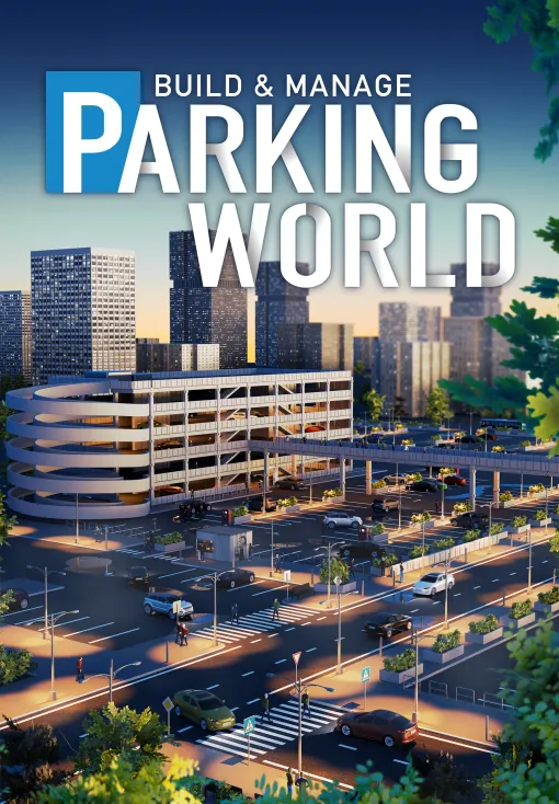 建設＆経営シム「Parking World：Build & Manage」アーリーアクセスをSteamで開始。巨大な立体駐車場の運営にチャレンジしよう