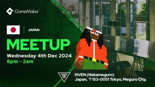 GameMakerユーザーなどに向けた無料の交流イベント「GameMaker Japan Meetup」、12/4（水）に東京で開催。参加応募は11/25（月）まで