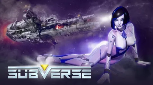 最高レベルの変態チームが作り上げた成人向け宇宙SFRPG『Subverse』ついに完成へ、日本時間11月16日に正式リリース予定！