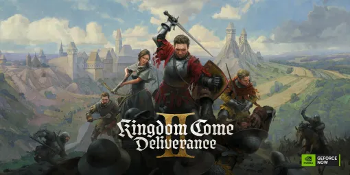 エヌビディア、中世ボヘミアが舞台のオープンワールドアクションRPG『Kingdom Come: Deliverance II』など7タイトルを追加