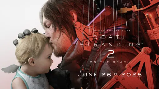 PS5『DEATH STRANDING 2: ON THE BEACH』6/26発売。コレクターズエディションおよびデジタルデラックスエディションには早期アクセス権が付与