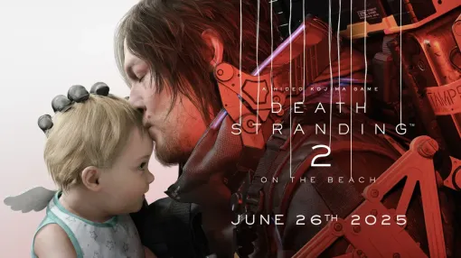 『DEATH STRANDING 2: ON THE BEACH』予約受付がスタート コレクターズエディションはすでに売り切れ状態