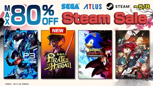 「龍が如く8外伝 Pirates in Hawaii」「ペルソナ5 ザ・ロイヤル」などがセール対象に。Steam「セガ ゴールデンウイークセール」，本日開始
