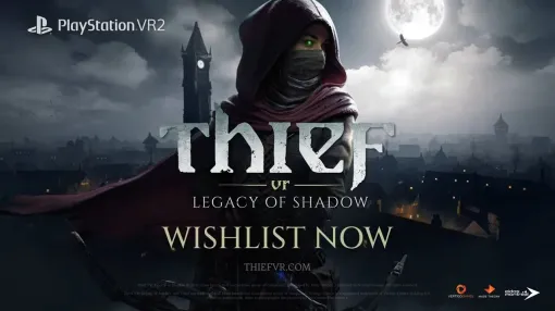 PSVR2『Thief VR Legacy of Shadow』が2025年発売決定。ステルスゲーム『シーフ』最新作【State of Play】