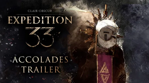 「Clair Obscur: Expedition 33」国内外のメディアからの称賛の声を紹介する最新トレイラーを公開。レビュースコアも収録