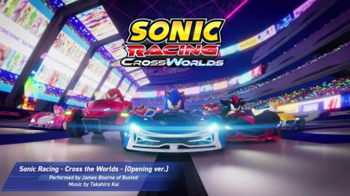 「ソニックレーシング クロスワールド」，オープニング楽曲を楽しめる映像が公開に。楽曲配信も順次開始予定