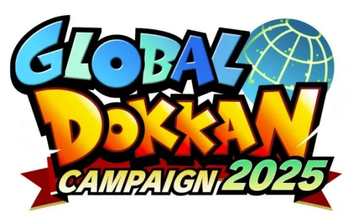 バンダイナムコENT、『ドラゴンボールZ ドッカンバトル』で「GLOBAL DOKKAN CAMPAIGN 2025 記念生放送」配信決定