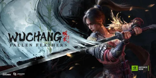 NVIDIA、『明末：ウツロノハネ』や『Killing Floor 3』など9タイトルを「GeForce NOW」に追加