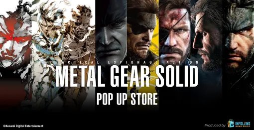 「METAL GEAR SOLID」シリーズのPOP UP STOREが8月15日から渋谷＆心斎橋PARCOで開催。国内では入手困難な商品も入荷予定