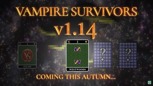 「Vampire Survivors」,ギャンブル要素の高いチャレンジステージ“Westwoods”などを紹介するv.1.14の新たなトレイラーを公開 「Vampire Survivors」,ギャンブル要素の高いチャレンジステージ“Westwoods”などを紹介するv.1.14の新たなトレイラーを公開