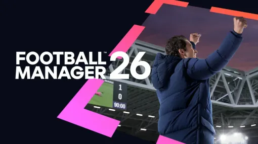 『Football Manager 26』で約30年ぶりにサッカーシミュレーションゲームをプレイした感想！ サッカー少年のチャンピオンズリーグの夢、蘇るか？（PR）
