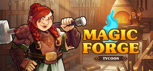 Clever Trickster、カジュアル経営ゲーム『Magic Forge Tycoon』をリリース延期…11月18日早期アクセスから26年1月13日にV1としてリリース