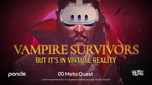 ついにヴァンサバがVR化! ローグライトACT「Vampire Survivors VR」,Metaプラットフォーム向けにリリース ついにヴァンサバがVR化! ローグライトACT「Vampire Survivors VR」,Metaプラットフォーム向けにリリース