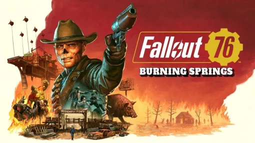 Bethesda、『Fallout 76』で最大規模の無料アップデート「Burning Springs」とシーズン23「血と錆」を配信開始
