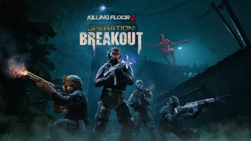 協力シューター『Killing Floor 3』シーズン2大型無料アプデ「Operation Breakout」配信！新マップやスペシャリスト追加ーセールも開催中